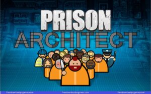 Prison Architect