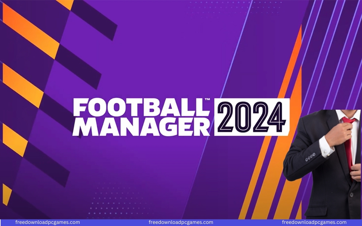 best football manager 2024​